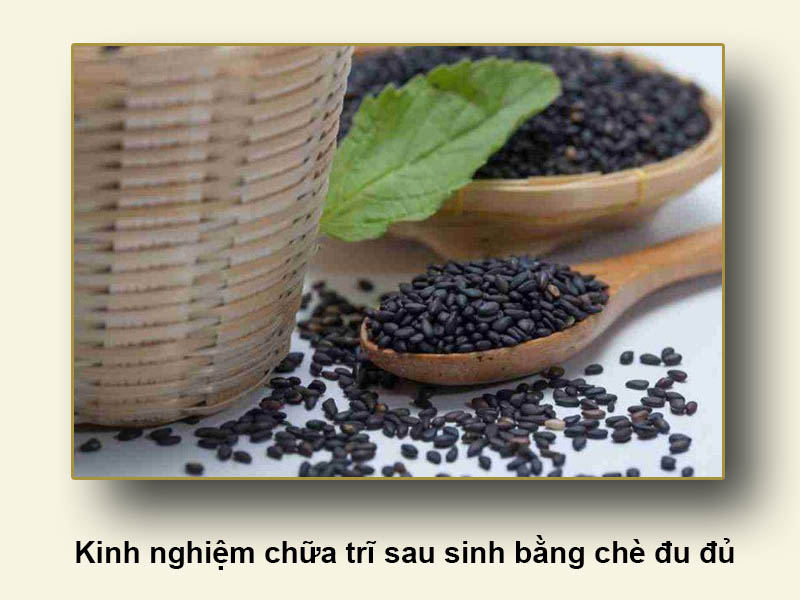 Kinh nghiệm chữa trĩ sau sinh bằng chè đu đủ
