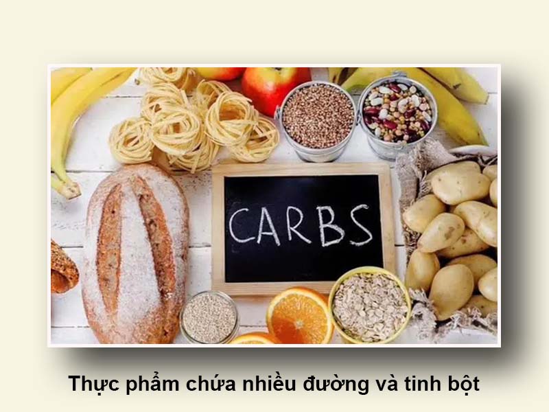 Thực phẩm chứa nhiều đường và tinh bột