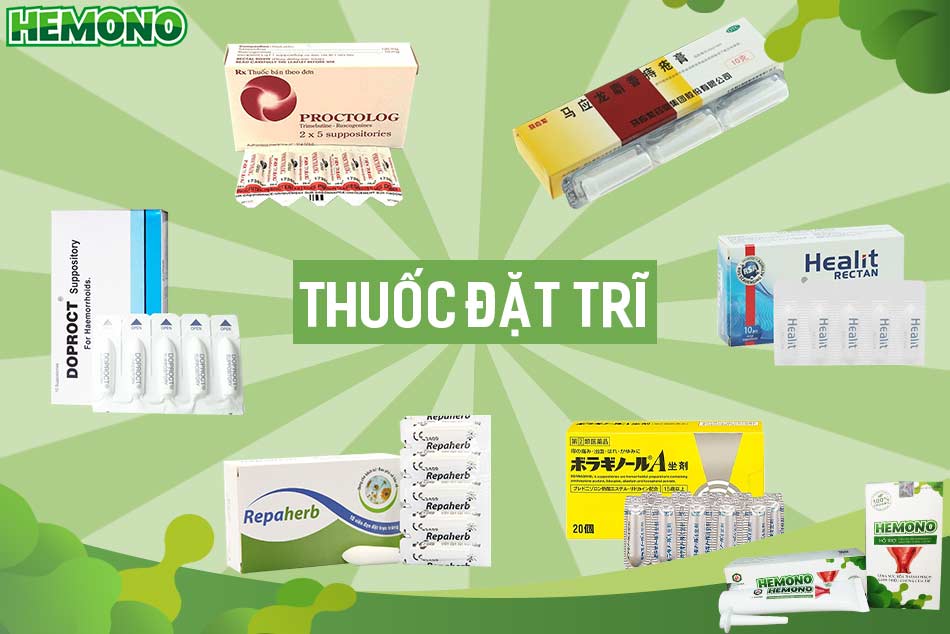 Chữa bệnh trĩ bằng thuốc đặt trĩ
