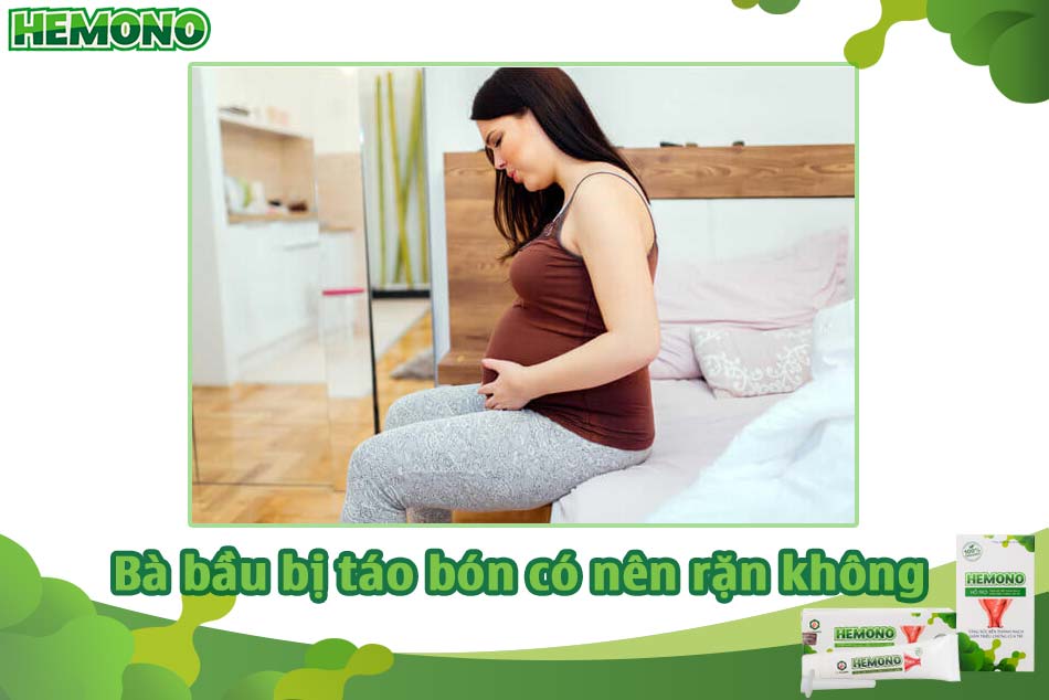 Bà bầu bị táo bón có nên rặn không