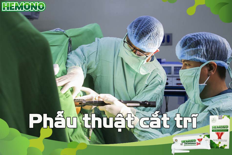 Phẫu thuật cắt trĩ
