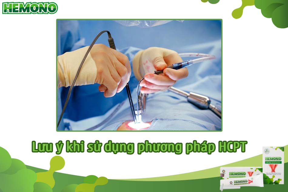 Lưu ý khi thực hiện cắt trĩ bằng phương pháp HCPT