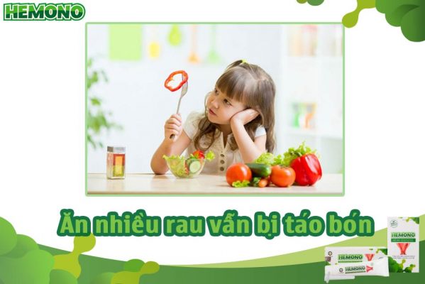 Ăn nhiều rau vẫn bị táo bón