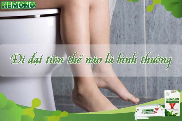 Đi đại tiện như thế nào là bình thường