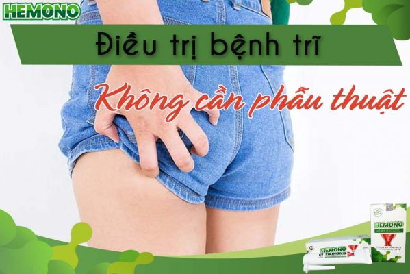 Điều trị bệnh trĩ không cần phẫu thuật