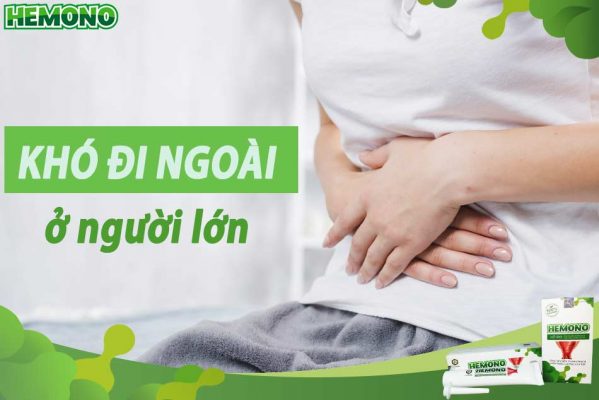 Khó đi ngoài ở người lớn