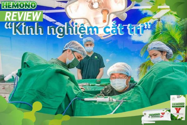 Review "Kinh nghiệm cắt trĩ"