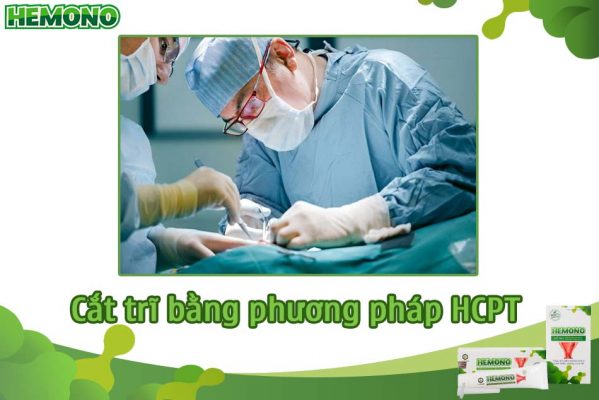 Cắt trĩ bằng phương pháp HCPT
