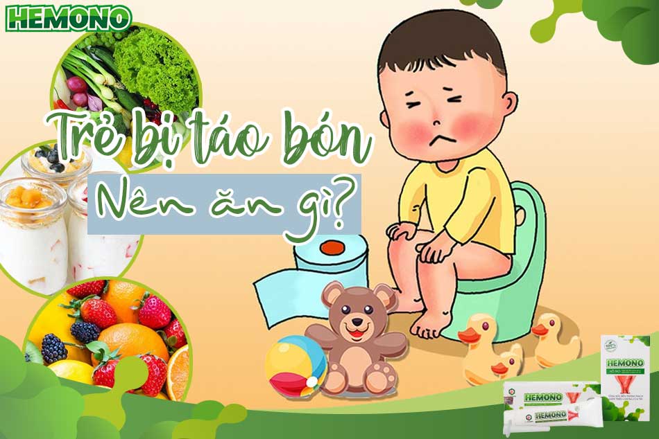 [Hỏi đáp] Trẻ bị táo bón nên ăn gì, kiêng gì? Thực đơn cho trẻ bị táo bón