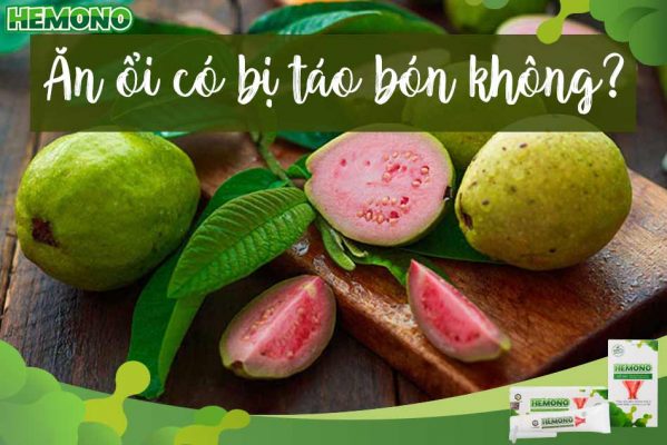 Ăn ổi có bị táo bón không? Cách ăn ổi tránh bị táo bón