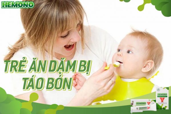 Trẻ ăn dặm bị táo bón phải làm sao? Thực đơn cho trẻ ăn dặm