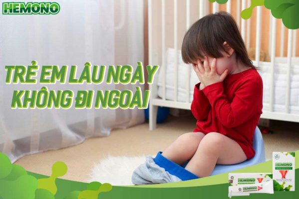 Trẻ em lâu ngày không đi ngoài: Nguyên nhân, triệu chứng, cách điều trị